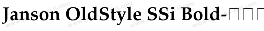 Janson OldStyle SSi Bold字体转换